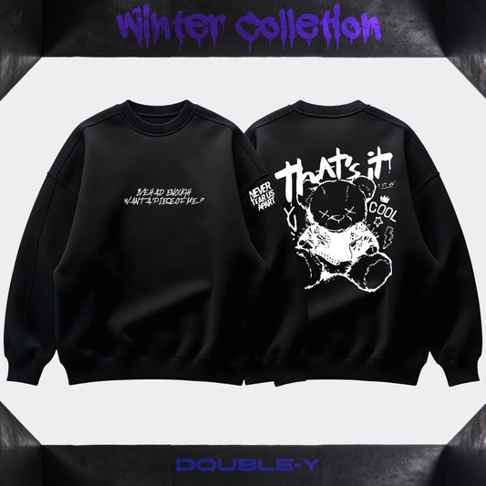 "That's It" Teddy Bear Premium Oversized Crewneck